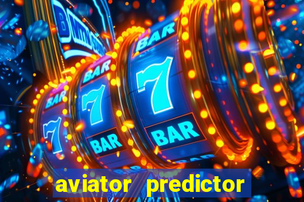 aviator predictor premium apk download